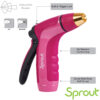 This is a promotional image for a pink Sprout brand garden hose nozzle with an adjustable spray pattern, ergonomic grip, trigger lock, and metal construction.